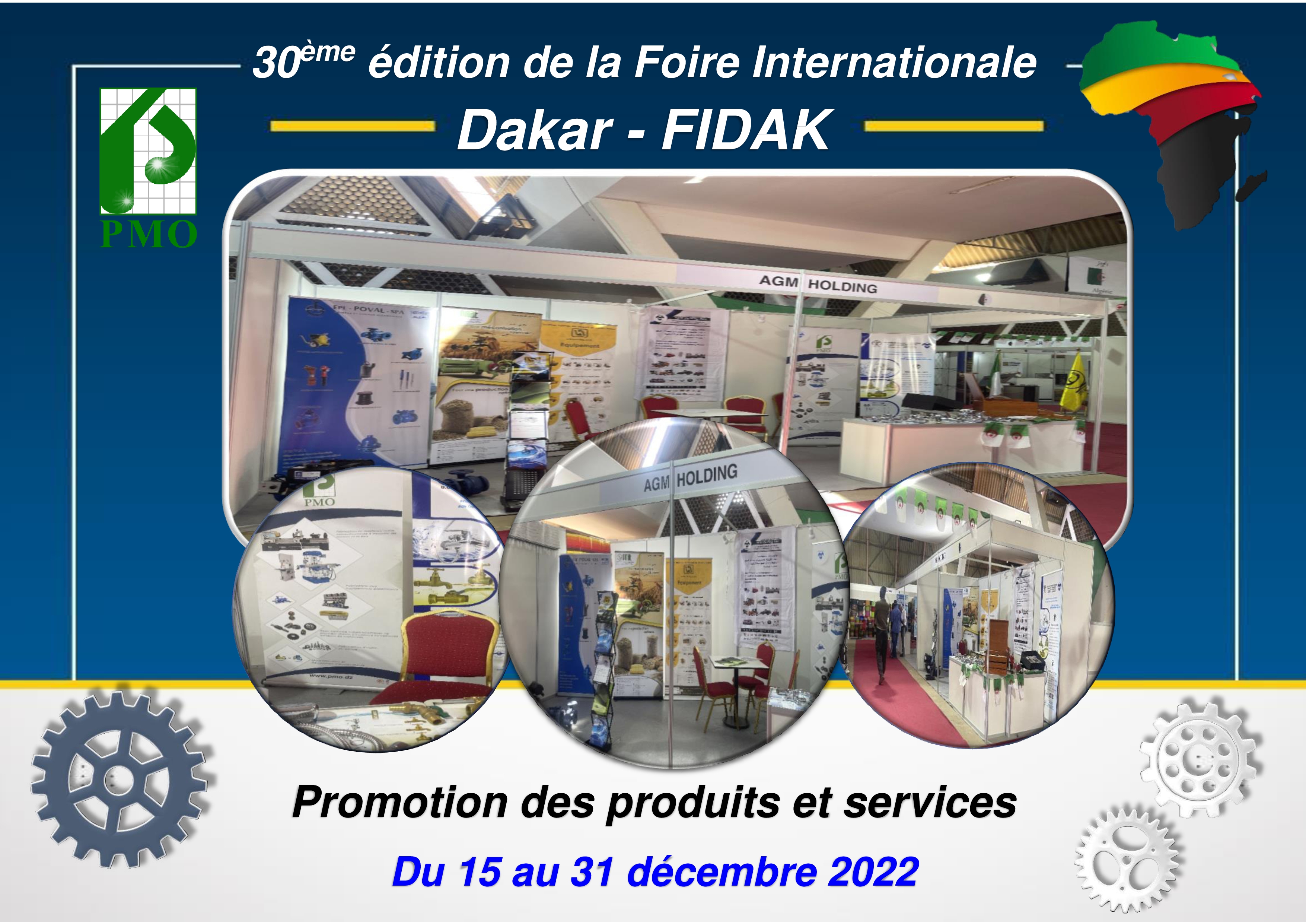 L’EPE PMO Spa participe à la 30ème édition de la Foire Internationale de Dakar (FIDAK) a la capitale sénégalaise